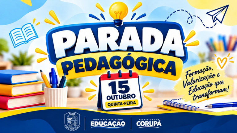 PARADA PEDAGÓGICA SERÁ REALIZADA NESTA QUINTA-FEIRA (15/10)
